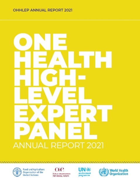 One Health High-Level Expert Panel Annual Report 2021